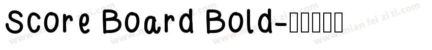 Score Board Bold字体转换